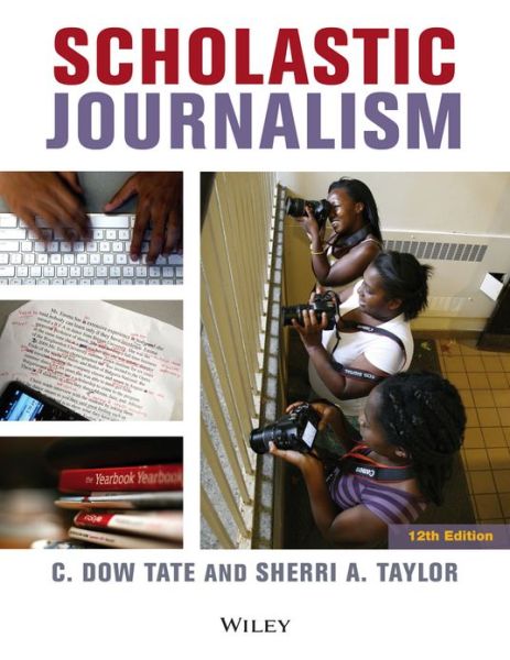 Cover for Tate, C. Dow (Shawnee Mission East High School) · Scholastic Journalism (Hardcover Book) (2013)