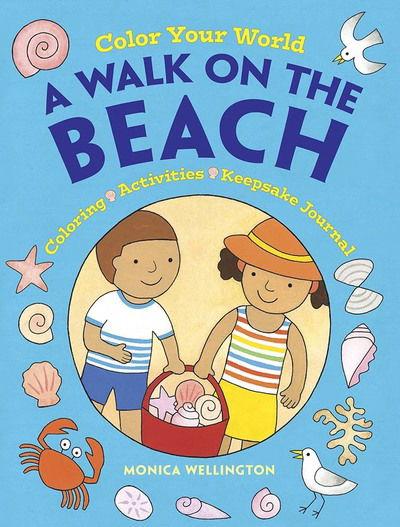 Color Your World: a Walk on the Beach: Coloring, Activities & Keepsake Journal - Monica Wellington - Books - Dover Publications Inc. - 9780486838335 - June 30, 2020