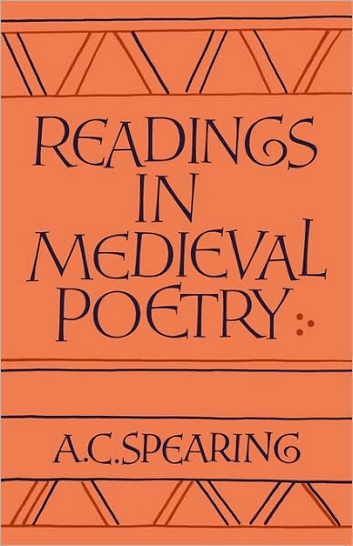 Readings in Medieval Poetry - A. C. Spearing - Books - Cambridge University Press - 9780521311335 - May 26, 1989