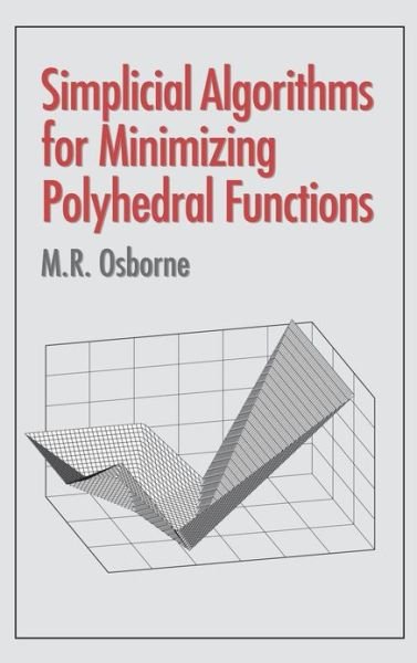 Cover for Osborne, M. R. (Australian National University, Canberra) · Simplicial Algorithms for Minimizing Polyhedral Functions (Hardcover Book) (2001)