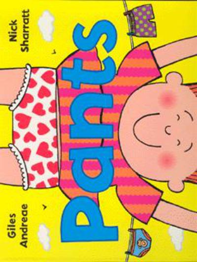 Pants - Giles Andreae - Books - Random House Children's Publishers UK - 9780552548335 - October 2, 2003