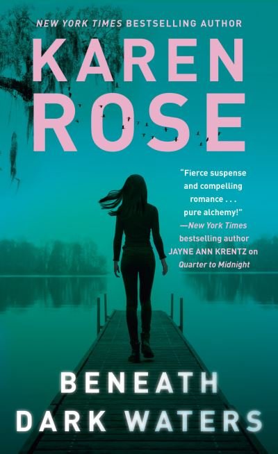 Cover for Karen Rose · Beneath Dark Waters (Book) (2024)
