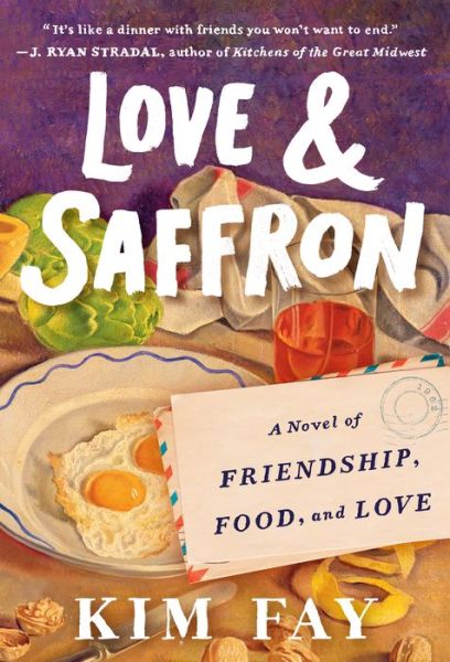 Cover for Kim Fay · Love &amp; Saffron (Hardcover Book) (2022)