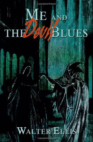Cover for Walter Ellis · Me and the Devil Blues (Paperback Book) (2000)