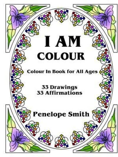 Cover for Penelope Smith · I Am Colour (Paperback Book) (2017)