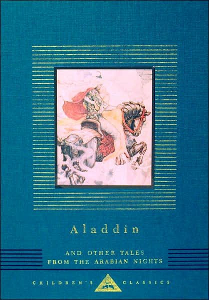 Cover for W. Heath Robinson · Aladdin and Other Tales from the Arabian Nights (Everyman's Library Children's Classics) (Hardcover Book) [1st edition] (1993)