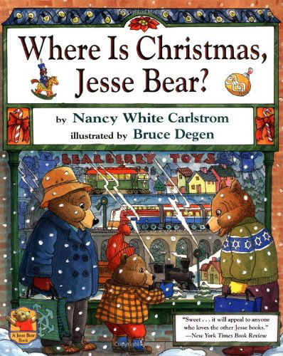 Cover for Nancy White Carlstrom · Where is Christmas, Jesse Bear? (Paperback Bog) [Reprint edition] (2003)