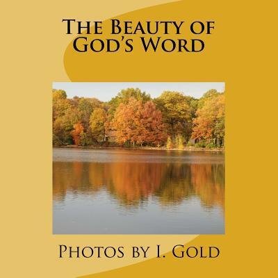 Cover for I Gold · The Beauty of God's Word (Paperback Bog) (2015)