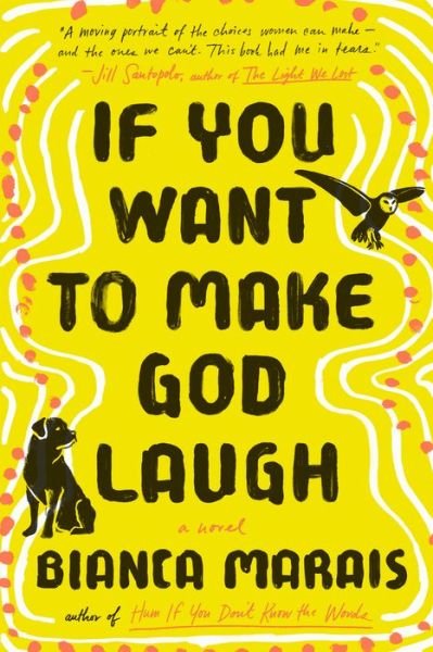 Cover for Bianca Marais · If You Want to Make God Laugh (Paperback Book) (2020)