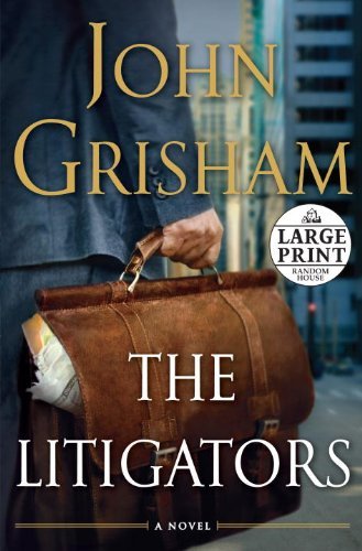 Cover for John Grisham · The Litigators (Random House Large Print) (Pocketbok) [Lrg edition] (2011)