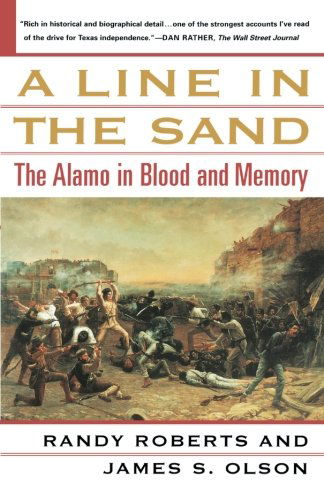 A Line in the Sand: the Alamo in Blood and Memory - James S. Olson - Books - Free Press - 9780743212335 - May 9, 2002