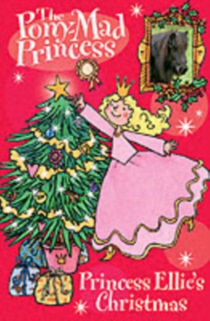 Cover for Diana Kimpton · Princess Ellie's Christmas - Pony Mad Princess (Pocketbok) (2005)