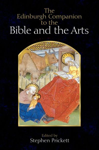 Cover for Stephen Prickett · The Edinburgh Companion to the Bible and the Arts (Hardcover Book) (2014)