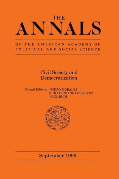 Cover for Civil Society and Democratization (The ANNALS of the American Academy of Political and Social Science Series) (Paperback Book) (1999)
