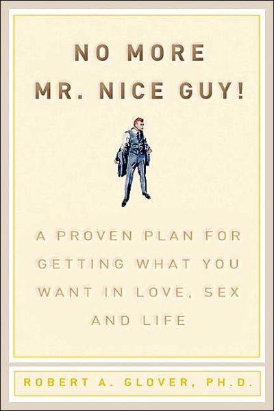 Cover for Robert a Glover · No More Mr Nice Guy Mti (Book) (2003)