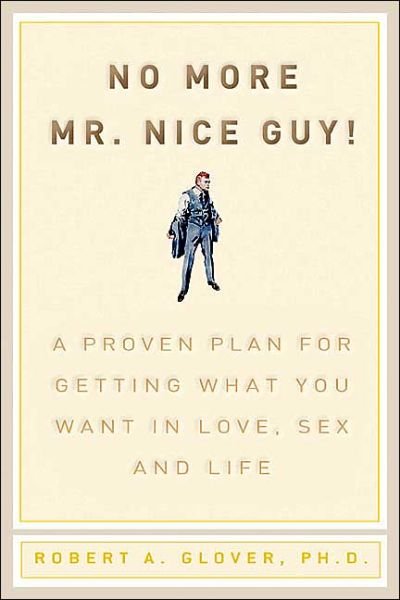 Cover for Robert a Glover · No More Mr Nice Guy (Hardcover bog) (2003)