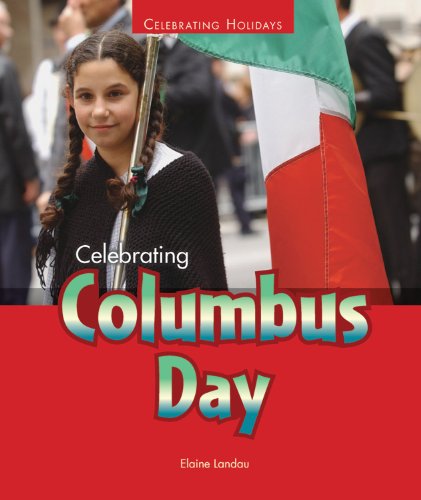 Cover for Elaine Landau · Celebrating Columbus Day (Celebrating Holidays) (Hardcover Book) (2012)