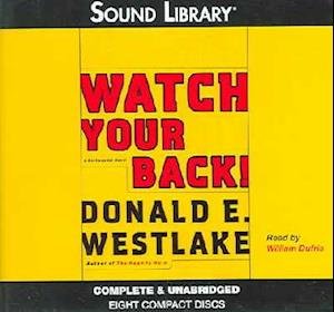 Cover for Donald E. Westlake · Watch Your Back! (CD) [Unabridged edition] (2005)