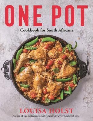 Cover for Louisa Holst · One Pot Cookbook for South Africans (Paperback Book) (2024)