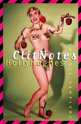 Cover for Holly Hughes · Clit Notes: a Sapphic Sampler (Paperback Bog) [1st edition] (1996)