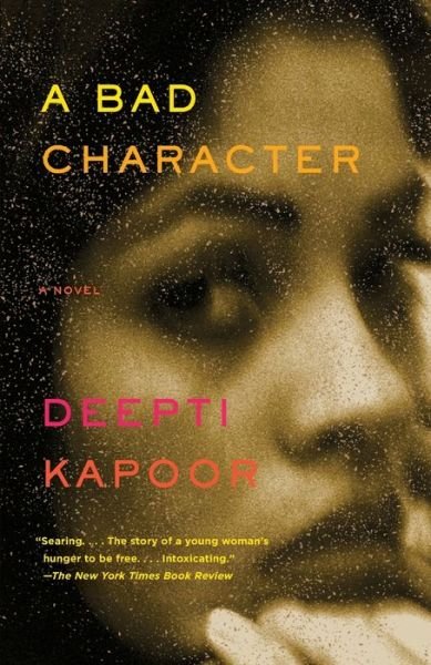 Cover for Deepti Kapoor · A Bad Character (Taschenbuch) (2015)