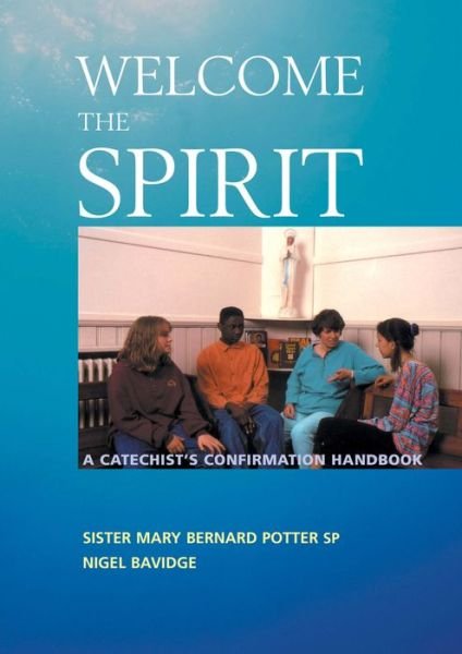 Welcome The Spirit - Mary Bernard Potter - Libros - Continuum Publishing Corporation - 9780826472335 - 10 de enero de 2003