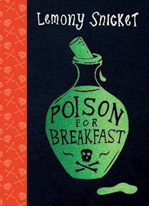 Cover for Lemony Snicket · Poison for Breakfast (Hardcover bog) [Faber Signed edition] (2021)