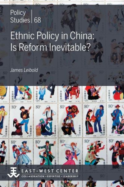 Ethnic Policy in China: is Reform Inevitable? (Policy Studies (East-west Center Washington)) - James Leibold - Boeken - East-West Center - 9780866382335 - 15 augustus 2013