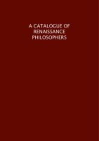 Cover for Riedl · A Catalogue of Renaissance Philosophers: (1350-1650) (Hardcover Book) (1940)