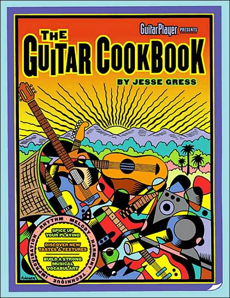 Cover for Jesse Gress · Jesse Gress: the Guitar Cookbook (Paperback Book) (2001)