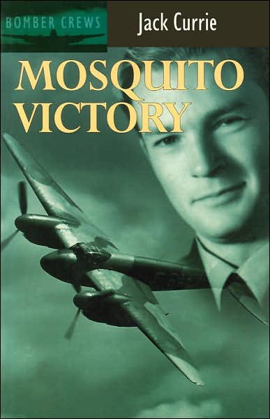Cover for Jack Currie · Mosquito Victory (Pocketbok) [New edition] (2004)