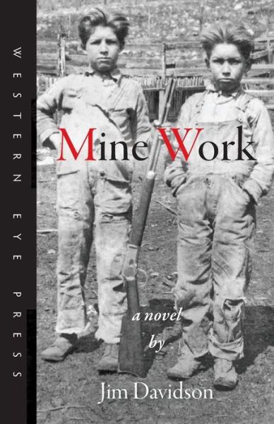 Cover for Jim Davidson · Mine Work (Paperback Book) (2012)