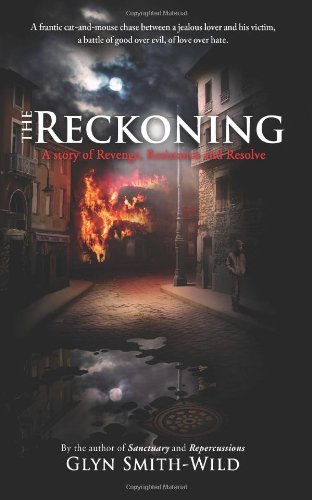 Cover for Glyn Smith-wild · The Reckoning (The Ben Coverdale Trilogy) (Volume 3) (Taschenbuch) (2014)