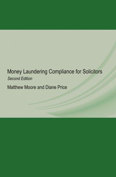 Cover for Matthew Moore · Money Laundering Compliance for Solicitors: Second Edition (Paperback Book) [2 New edition] (2019)