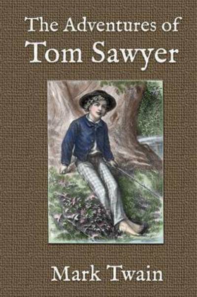 Cover for Mark Twain · The Adventures of Tom Sawyer (Paperback Book) (2015)