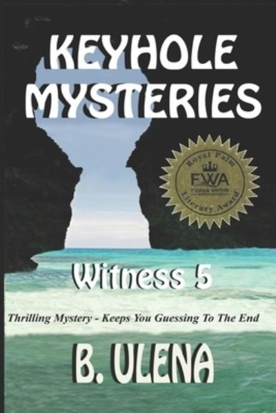 Cover for B Ulena · Keyhole Mysteries (Paperback Bog) (2020)