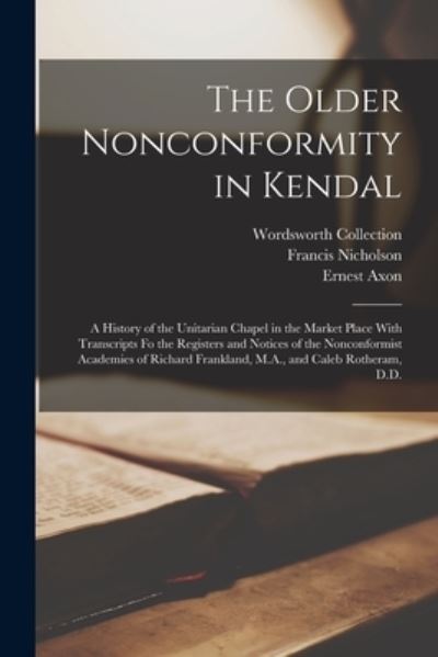 Cover for Wordsworth Collection · Older Nonconformity in Kendal (Book) (2022)