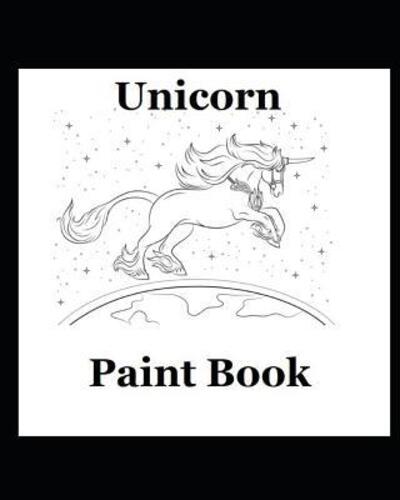 Cover for Sarah Midrange · Unicorn Paint Book (Paperback Book) (2019)