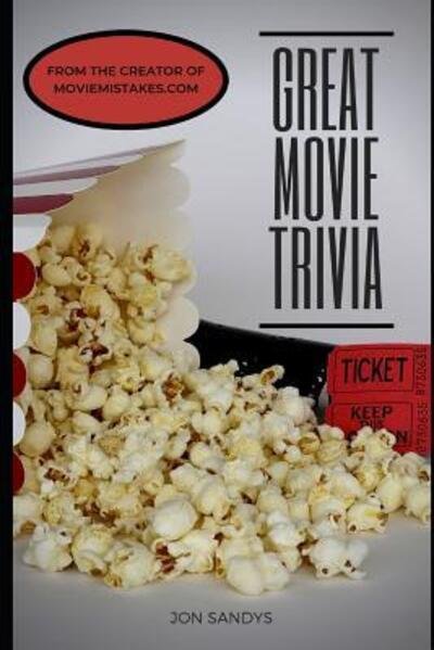 Great Movie Trivia - Jon Sandys - Books - Independently Published - 9781096694335 - May 3, 2019