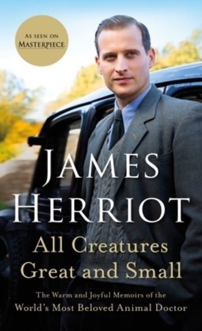 Cover for James Herriot · All Creatures Great and Small: The Warm and Joyful Memoirs of the World's Most Beloved Animal Doctor - All Creatures Great and Small (Paperback Bog) (2020)