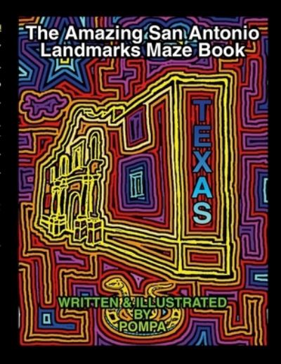 Amazing San Antonio Landmarks Maze Book - Charles Harrison - Books - Lulu Press, Inc. - 9781387486335 - November 11, 2022