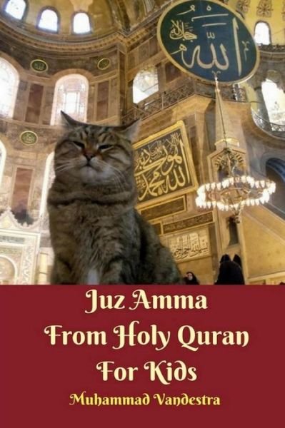 Cover for Muhammad Vandestra · Juz Amma From Holy Quran For Kids (Taschenbuch) (2024)