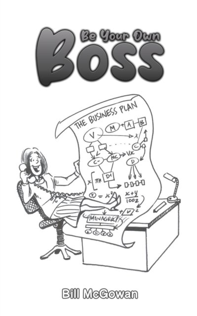 Cover for Bill McGowan · Be Your Own Boss (Paperback Book) (2023)