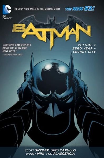 Cover for Scott Snyder · Batman Vol. 4: Zero Year- Secret City (The New 52) (Paperback Book) (2014)