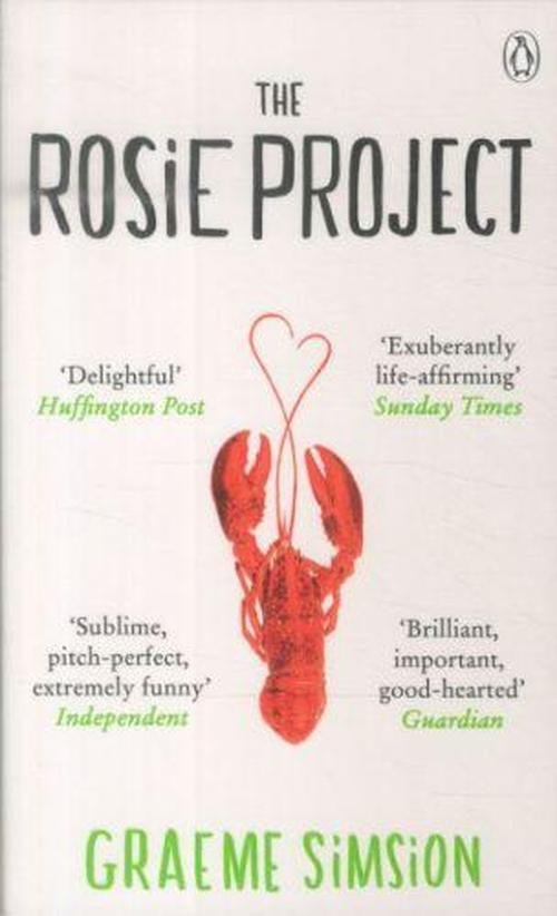 Cover for Graeme Simsion · The Rosie Project: The joyously heartwarming international million-copy bestseller (Paperback Book) (2014)