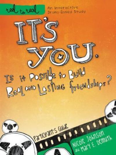 Cover for Nicole Johnson · It's You: Is It Possible to Build Real and Lasting Friendships?: A DVD-Based Study (Taschenbuch) (2011)