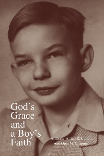 God's Grace and  a Boy's Faith - Opal Marie Chapman - Kirjat - Xlibris - 9781425773335 - keskiviikko 1. elokuuta 2007