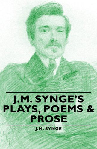 Cover for J. M. Synge · J.m. Synge's Plays, Poems &amp; Prose (Hardcover Book) (2008)