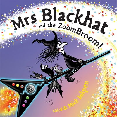 Mrs Blackhat and the ZoomBroom - Mick Inkpen - Bøger - Hachette Children's Group - 9781444950335 - 19. september 2019