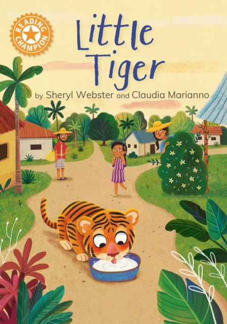 Cover for Sheryl Webster · Reading Champion: Little Tiger: Independent reading Orange 6 - Reading Champion (Hardcover Book) (2025)